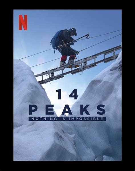 14 Peaks Nothing Is Impossible 2021 FAQ IMDb