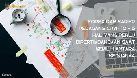 Forex Dan Karier Pedagang Crypto 5 Hal Yang Perlu Dipertimbangkan