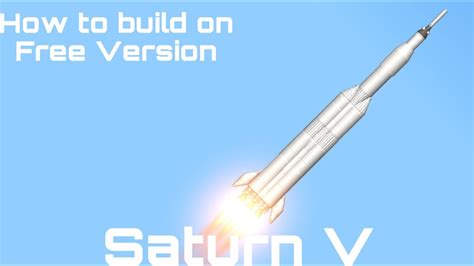 How To Build The Saturn V In Sfs Free Version Sfs Free Version