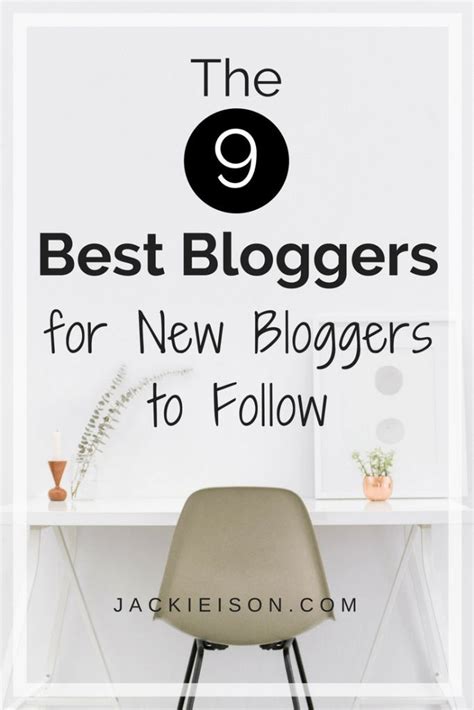 The 9 Best Bloggers For New Bloggers To Follow