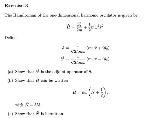 Solved Exercise The Hamiltonian Of The One Dimensional Chegg