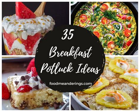 35 Breakfast Potluck Ideas Food Meanderings