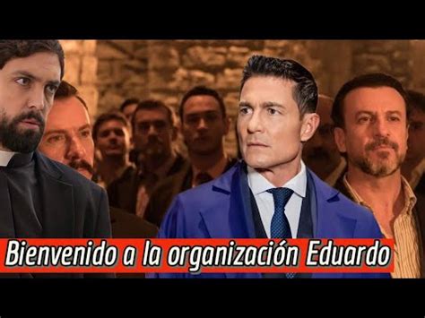 El Maleficio Avance Cap Tulo Eduardo Se Une A La Organizaci N