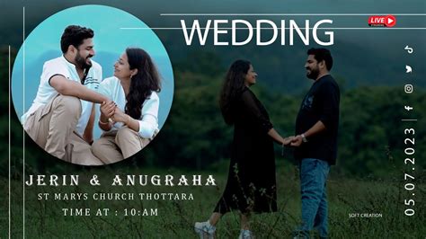 JERIN ANUGRAHA WEDDING LIVE STREAMING 05 07 2023 TIME