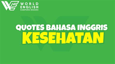 Quotes Kesehatan Bahasa Inggris Homecare24