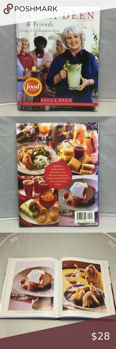 Paula Deen & Friends Livin It Up Southern Style Cookbook Recipes Food ...