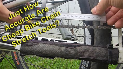 Cheap Bike Chain Stretch Tools Just How Accurate Are They Youtube