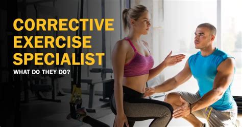 What Does A Corrective Exercise Specialist Do Issa