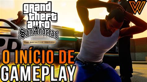 Gta San Andreas The Definitive Edition O In Cio De Gameplay No Ps