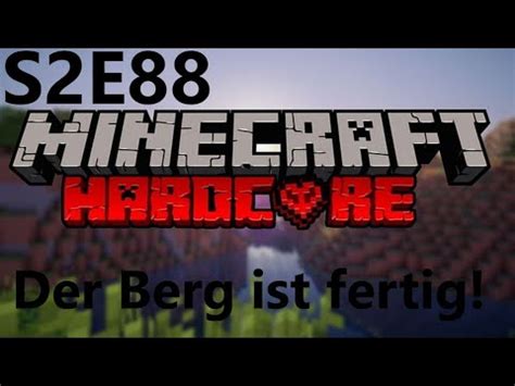 Der Berg Ist Fertig Minecraft Hardcore S E Youtube