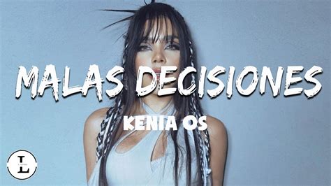 Kenia Os Malas Decisiones Letra Lyrics Youtube