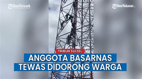 VIDEO VIRAL Anggota Basarnas Tewas Didorong Warga Yang Niat Akhiri