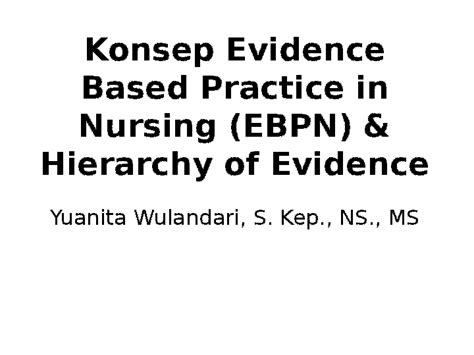 Ppt Konsep Evidence Based Practice In Nursing Ebpn 7 Steps 1