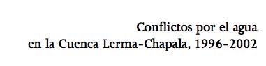 Conflictos Por El Agua En La Cuenca Lerma Chapala 1996 2002 PDF