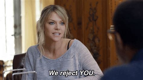 We Reject You Kaitlin Olson By The Mick Find Share On Giphy