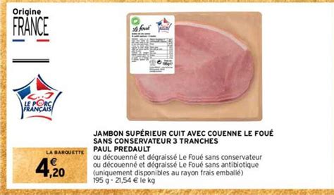 Promo Jambon Sup Rieur Cuit Avec Couenne Le Fou Sans Conservateur