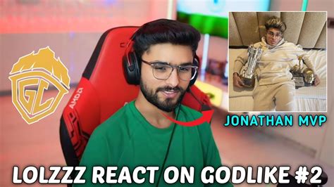 Godl Lolzzz React On Godlike Jonthan Mvp Youtube