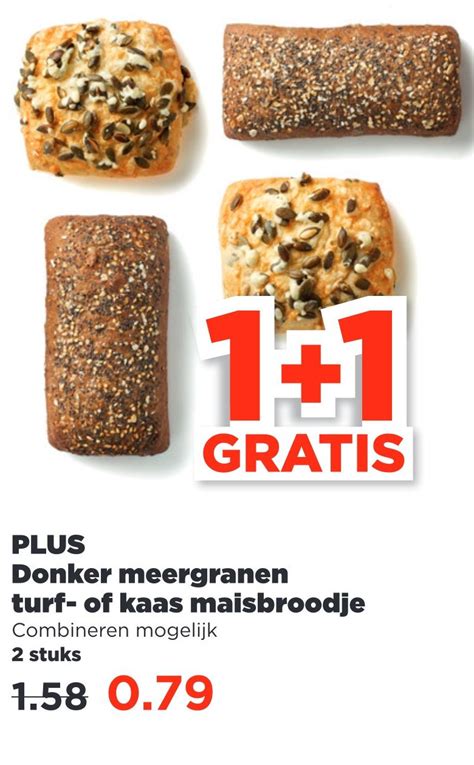 Plus Donker Meergranen Turf Of Kaas Maisbroodje Aanbieding Bij Plus