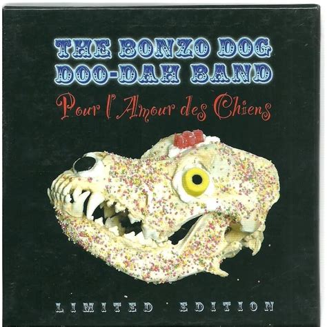 Box Cddvd Bonzo Dog Doo Dah Band Pour Le Amour Des Chiens Stoming