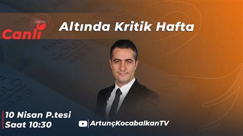 Altında Kritik Hafta Dr Artunç Kocabalkan YouTube