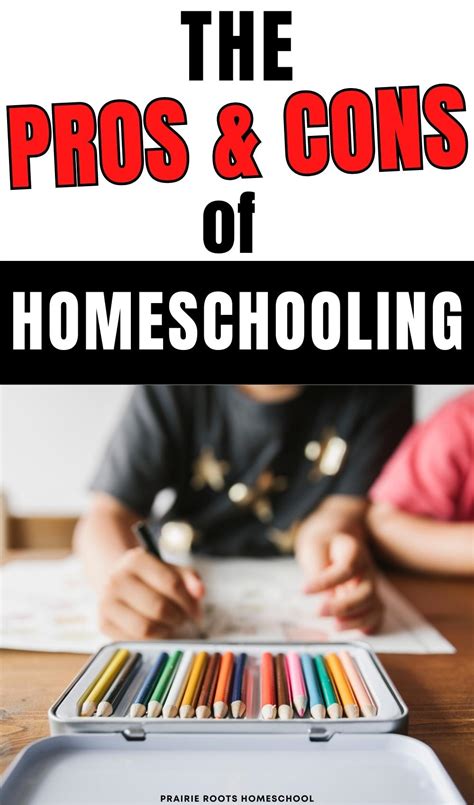 The Pros and Cons of Homeschooling - Prairie Roots Homeschool