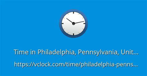 Time in Philadelphia, Pennsylvania, United States - vClock