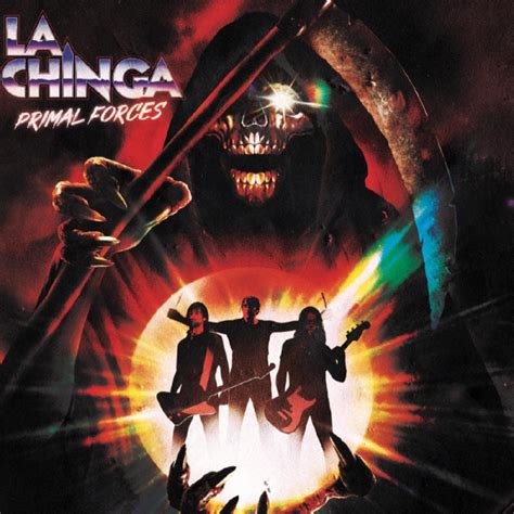 La Chinga Dritter Track Vom Neuen Hard Rock Album Primal Forces Aus