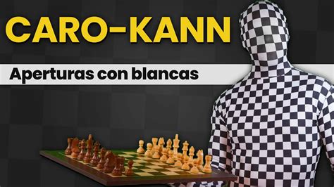 Destruye La Defensa Caro Kann Con Blancas Aperturas De Ajedrez