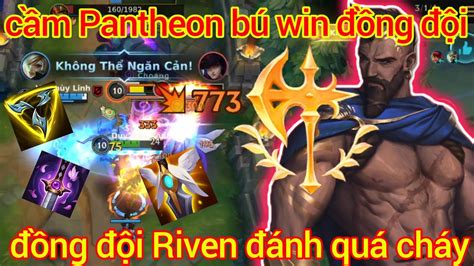 T C Chi N Wild Rift C M Pantheon I R Ng B Win Ng I Riven Team