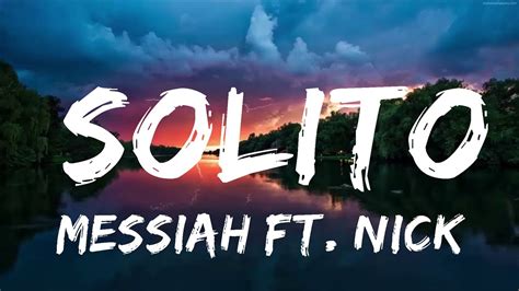 Messiah Ft Nicky Jam Y Akon Solito Letra Lyrics Music Hight Youtube