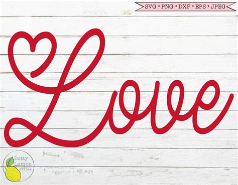 Love Valentine Svg Heart Valentines Day Svg Wedding Svg Farmhouse Svg