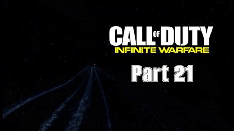 Call Of Duty Infinite Warfare Gameplay Playthrough Xbox Series S X Part 21 No Commentary