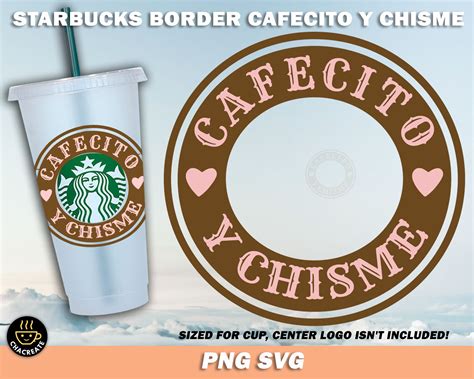 Cafecito Y Chisme Svg Starbucks Border Cup Pan Dulce Svg Etsy