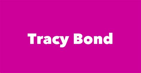 Tracy Bond Spouse Children Birthday And More