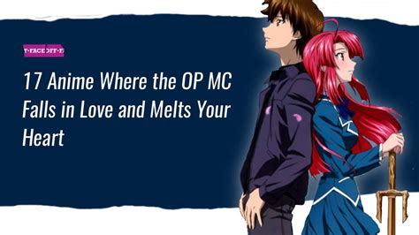 Top 79 Romance Anime With Op Mc Best Incdgdbentre