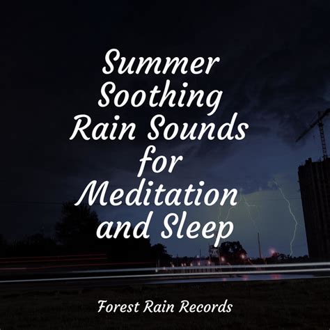 Summer Soothing Rain Sounds For Meditation And Sleep Album By Bath