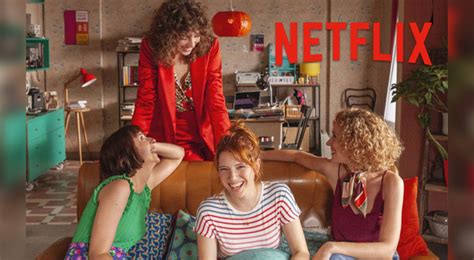 Netflix Valeria Temporada 2 Fecha De Estreno Personajes Y Tráiler De