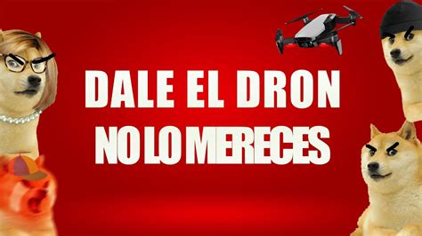 Abro Hilo Cuando Una Madre Con Derecho Me Quiere Robar Mi Dron YouTube