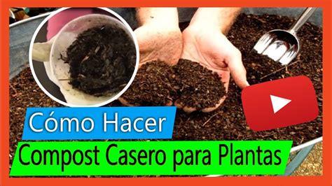 Como Hacer Composta Casera Ideas De Como Hacer Composta En Casa