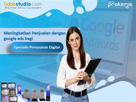 Kursus Meningkatkan Penjualan Dengan Google Ads Bagi Spesialis