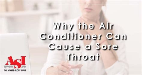 Why The Air Conditioner May Give You A Sore Throat Asi Hastings