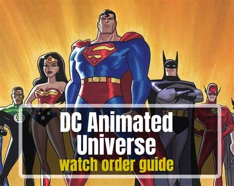 How to watch DC Animated Universe in order - GeeksAroundGlobe