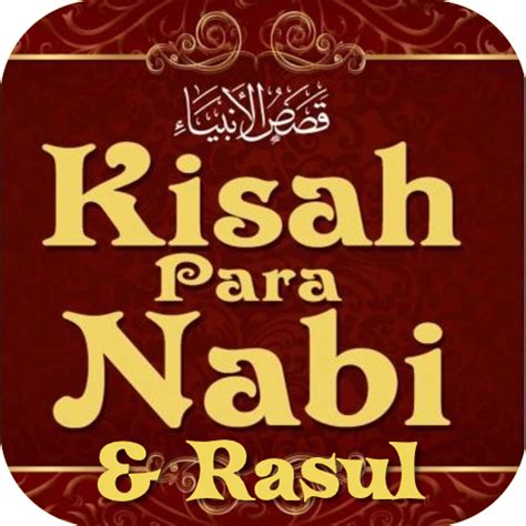 Kisah Hidup 25 Nabi Rasul Aplicaciones En Google Play