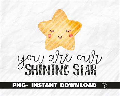 You Are Our Shining Star Png Quote Kids Sublimation Star Etsy