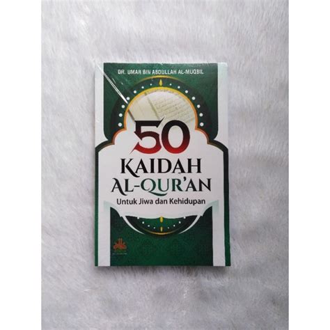 Jual Buku Kaidah Al Qur An Untuk Jiwa Dan Kehidupan Dr Umar Bin