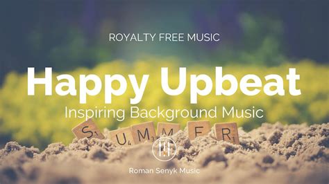 Happy Inspiring Upbeat (Royalty Free/Music Licensing) - YouTube