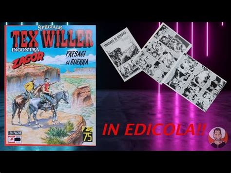 RECENSIONE TEX WILLER SPECIALE 7 Presagi Di Guerra YouTube