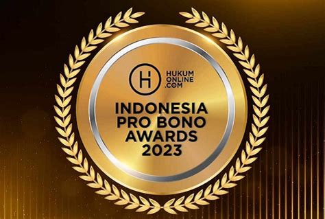 Ini Kategori Penghargaan Dalam Indonesia Pro Bono Awards 2023