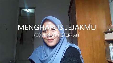 Menghapus Jejakmu Cover Acoustic By Peterpan Youtube