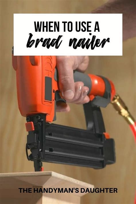 How To Use A Nail Gun For Beginners Pin Nailer Vs Brad Nailer Artofit